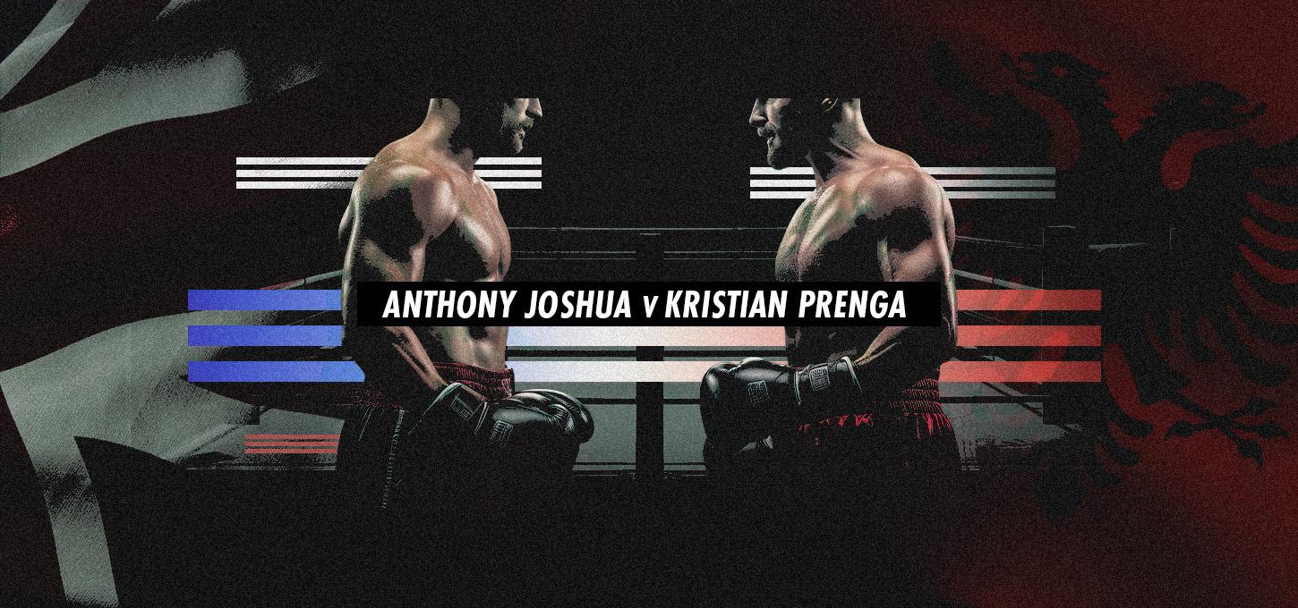 Anthony Joshua vs. Kristian Prenga