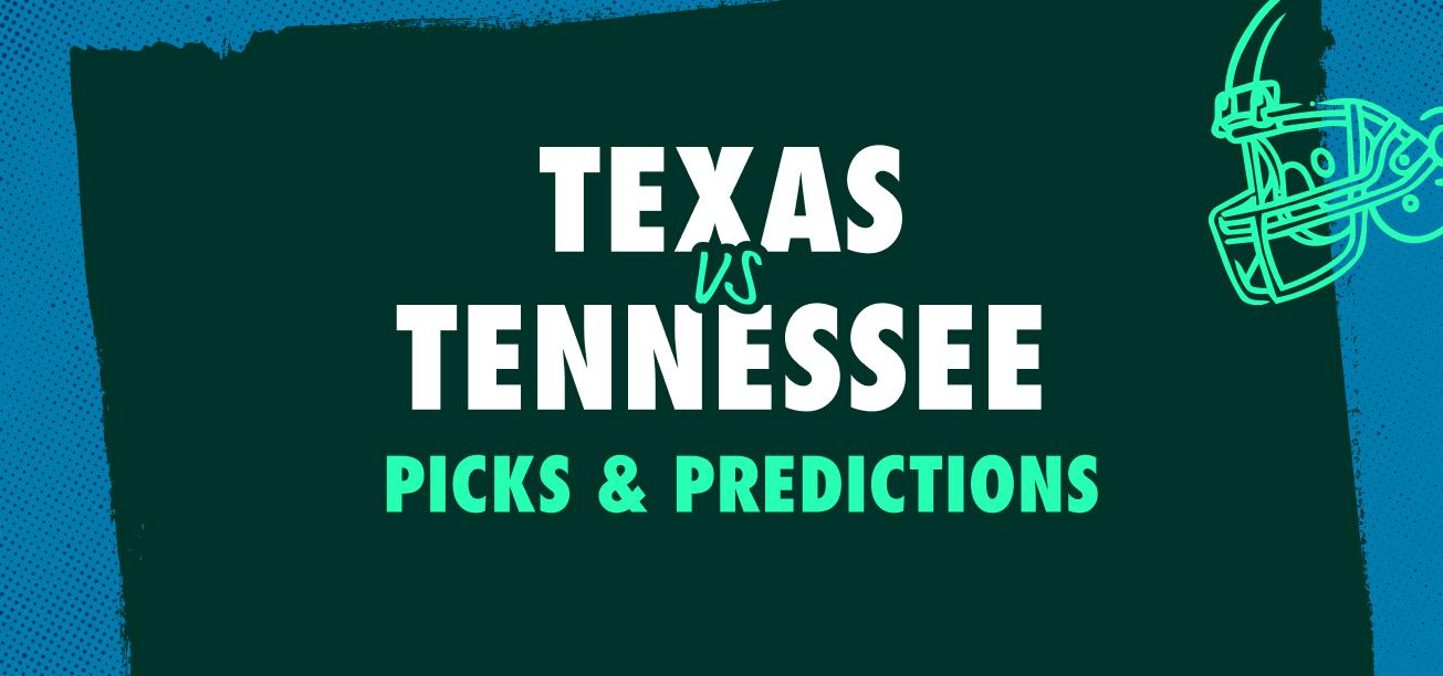 Texas vs. Tennessee: SEC Picks & Predictions