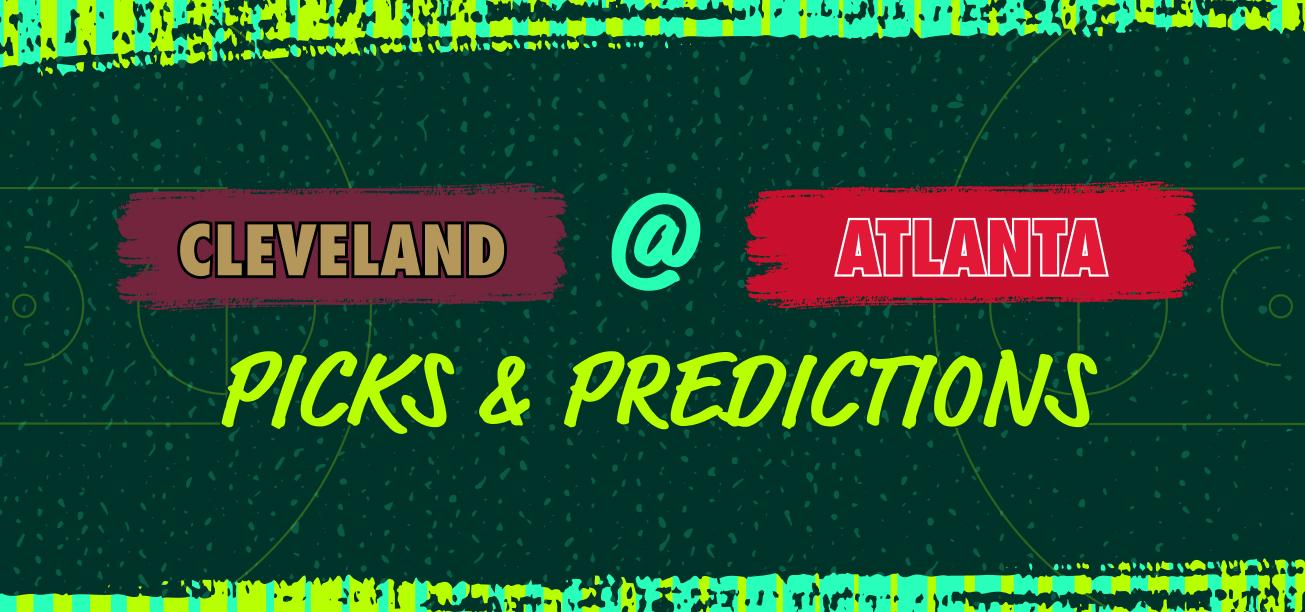 Cavaliers vs. Hawks Picks & Predictions Graphic