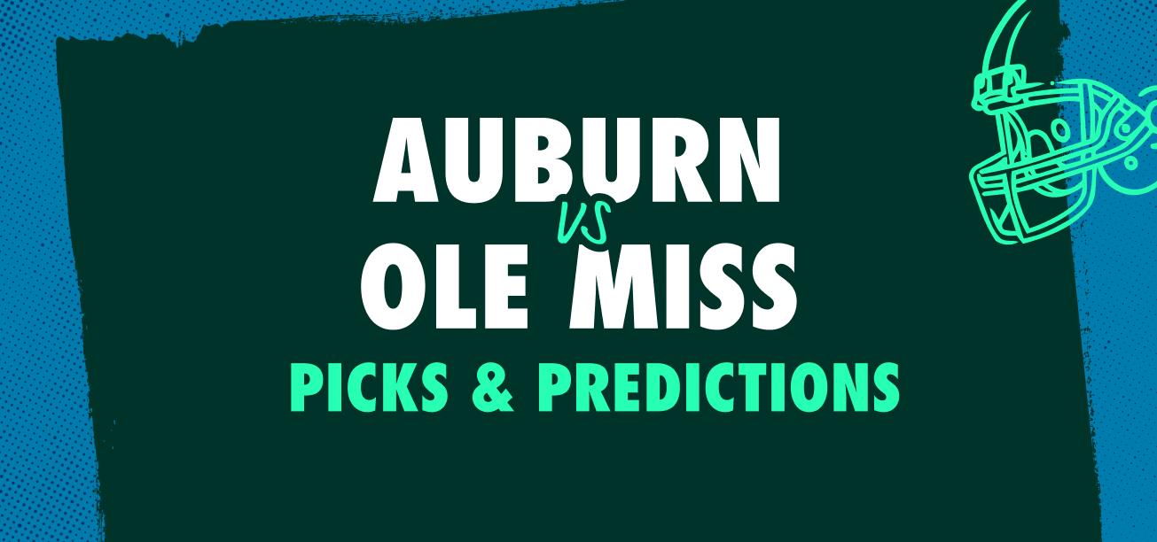 Auburn vs. Ole Miss  Picks & Predictions Graphic (CFB)